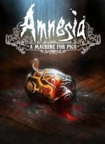 Amnesia : A Machine For Pigs