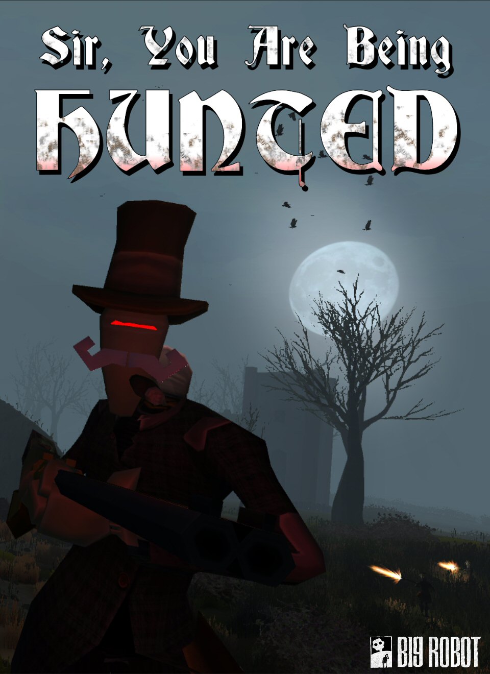 Bo�te de Sir, You Are Being Hunted