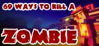 Bo�te de 69 Ways to Kill a Zombie