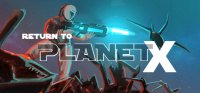 Bo�te de Return to Planet X