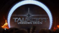 Bo�te de TAUCETI : Unknown Origin
