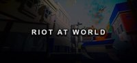 Bo�te de Riot At World