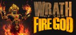 Wrath Of The Fire God