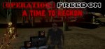 Freedom : A Time to Reckon